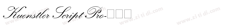 Kuenstler Script Pro字体转换 Kuenstler Script Pro字体转换